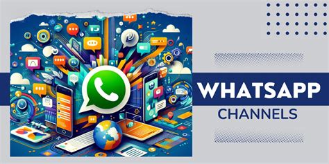 What are WhatsApp Channels and how to use them for your business.